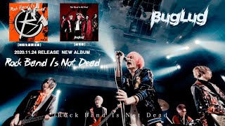 BugLug「Rock Band Is Not Dead」Music Clip