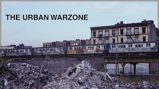 The Urban Warzone (How Did the Bronx Burn?)