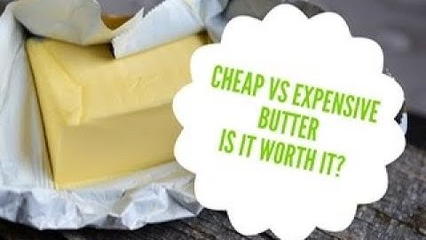 Butter Battle | Is Expensive Butter Worth The Price?