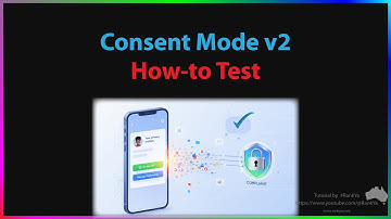 Is Your Consent Mode V2 Working? Here