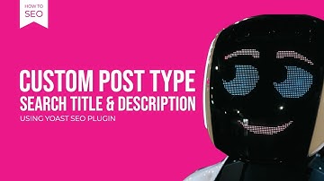 Search Titles and Descriptions for WordPress Custom Post Types Using Yoast SEO Plugin