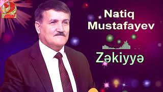 Natiq Mustafayev-Zəkiyyə Resimi