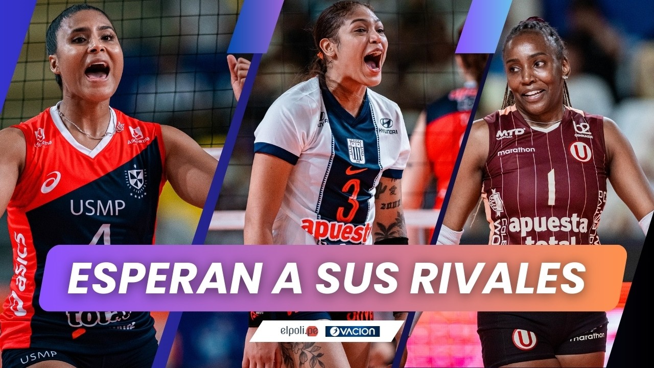 Alianza Lima, USMP y Universitario aguardan por su rivales en cuartos de final de la Liga de Vóley