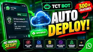 TCT Bot Just Got EASIER! Automatically Deploy Your WhatsApp Bot in Minutes🚀