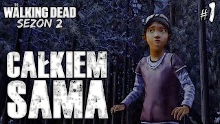 Całkiem sama - The Walking Dead | Odc. 1 (Sezon 2)