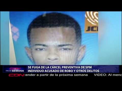Se fuga de la cárcel preventiva de San Pedro de Macorís individuo acusado de robo y otros delitos