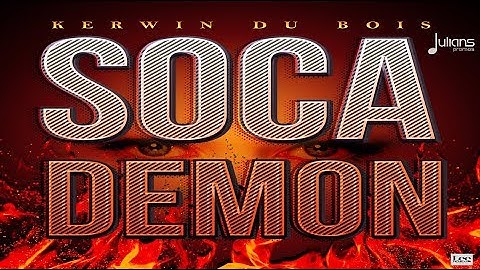 Kerwin Du Bois - Soca Demon "2019 Soca" (Trinidad)