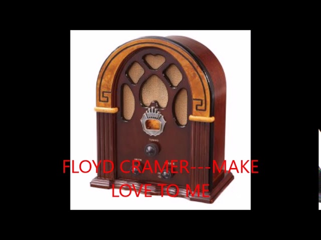 Floyd Cramer - Make Love To Me