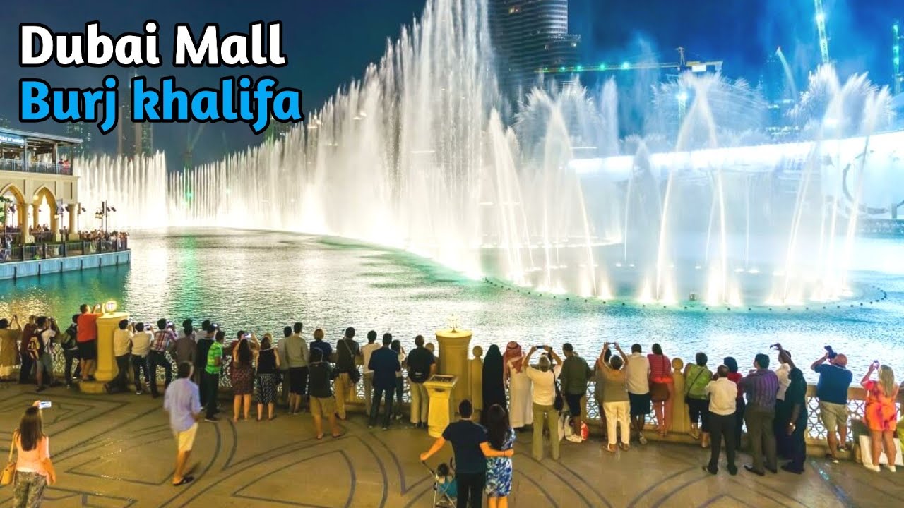 Dubai Mall & Burj Khalifa The Water Fountain Dance Video 2023 YouTube