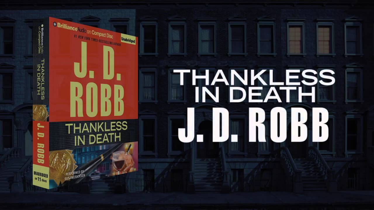 Thankless in Death by J. D. Robb YouTube