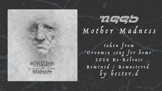 Need - Mother Madness 2024 Remix - Official Audio