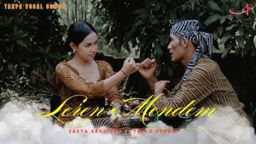 LEREN MENDEM-SASYA ARKHISNA FT TEDJO DEMBIK (Tanpa Vocal Cowok)