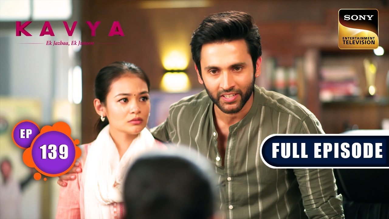 Adi's MLA Seat | Kavya - Ek Jazbaa, Ek Junoon - Ep 139 | Full Episode | 4 Apr 2024