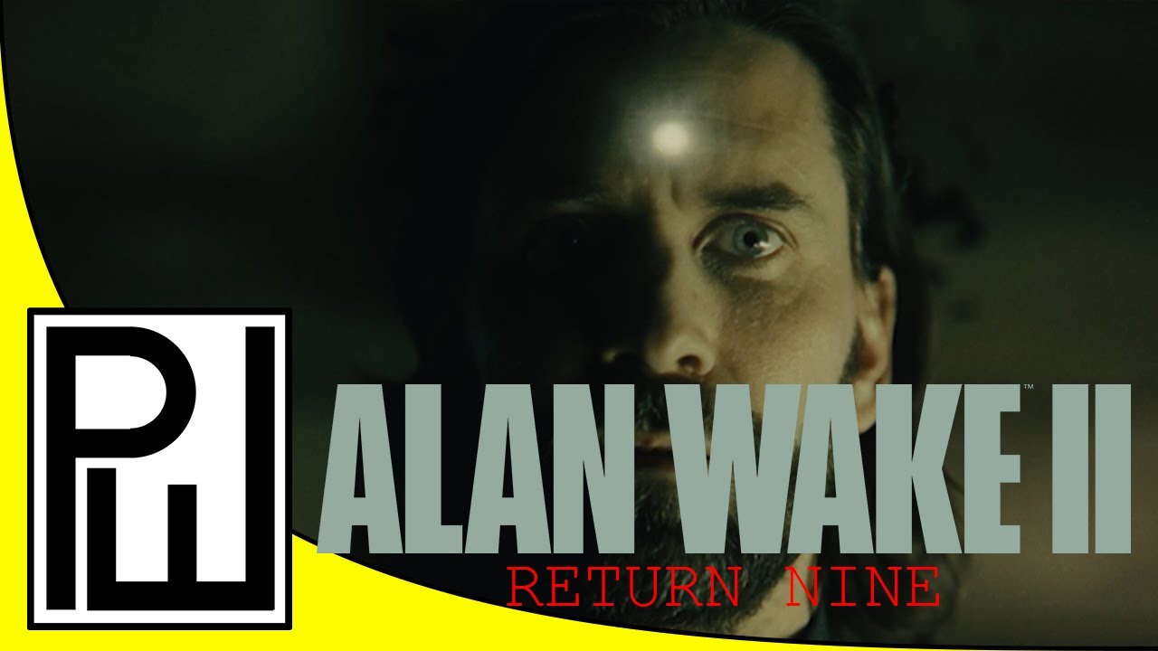 Alan Wake 2: Chapter 18 - COME HOME | PW Presents Gaming