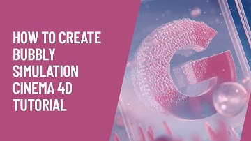 How to create Bubbly Simulation Cinema 4D Tutorial