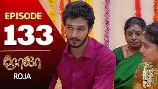 Roja Serial Episode 133 Priyanka Sibbusuryan Suntv Serial Saregama Tvshows