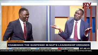 Examining the suspense in NUP's leadership errands | MORNING AT NTV