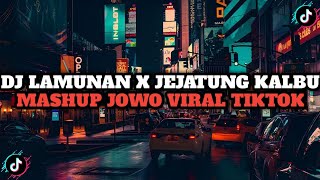 Download Lagu DJ LAMUNAN X JEJATUNG KALBU | MASHUP JOWO VIRAL TIKTOK MP3 Download Lagu DJ LAMUNAN X JEJATUNG KALBU | MASHUP JOWO VIRAL TIKTOK MP3