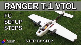 Ranger T-1 VTOL Build: Video 2. Flashing and setting up the Matek F405-VTOL flight controller