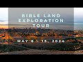 Bible land exploration tour may 2024 travel holylandisrael
