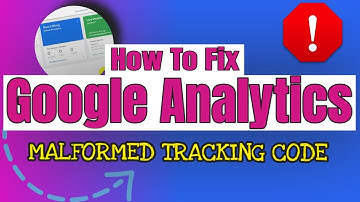 How To Fix Google Analytics Tracking Code Looks Malformed In Shopify