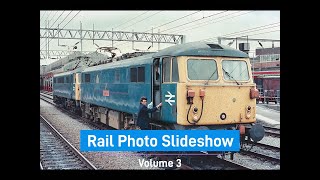 Rail Photo Slideshow Volume 3