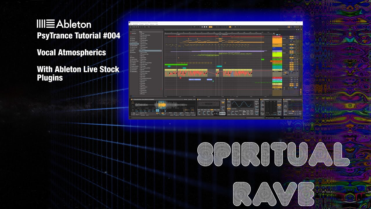 Ableton Live - PsyTrance Tutorial #4 Vocal Atmospheric made easy - YouTube