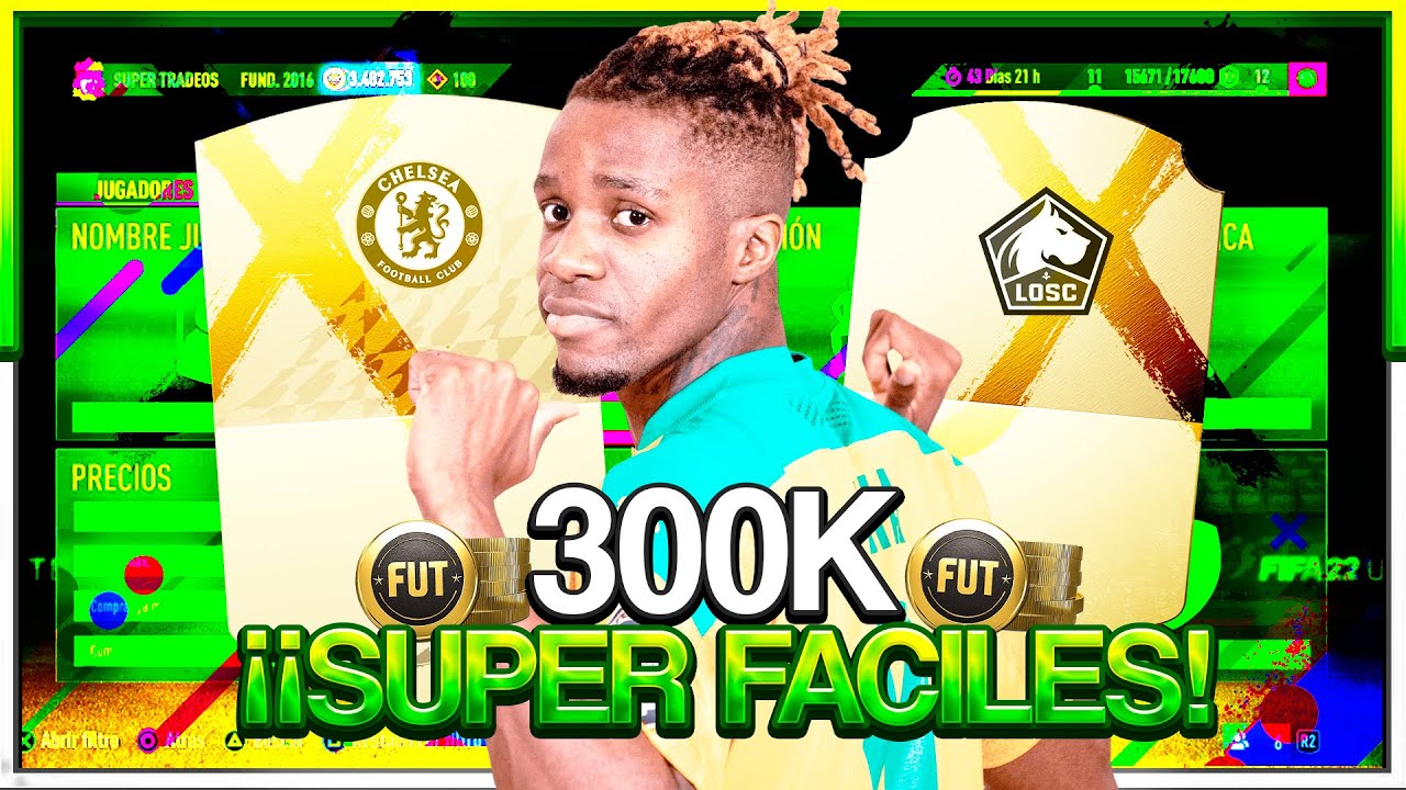 🛒¡¡¡HAZLO SIN MIEDO!!!💱COMO CONSEGUIR 300K SUPER FACILES SIN HACER NADA!!!! | TRADEOS FIFA 22
