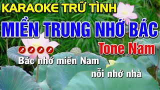 ✔ MIỀN TRUNG NHỚ BÁC Karaoke Tone Nam ( BEAT CHUẨN ) ► Dáng Quê Karaoke