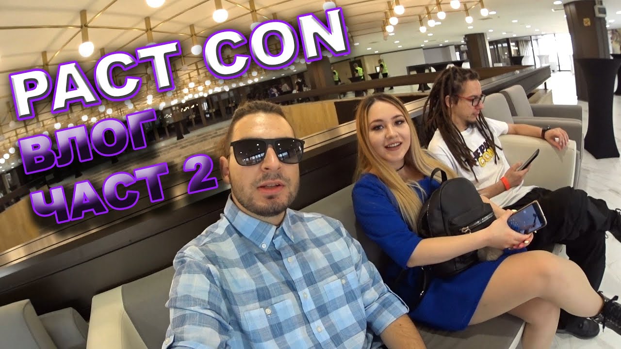 ThePactCon Влог #2 - ДЕНЯТ НА СЪБИТИЕТО, фен среща + отварям фенарт!