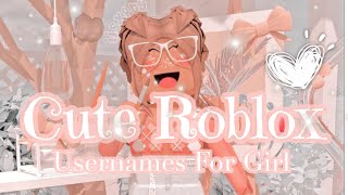 Cute Untaken Roblox Usernames For Girl