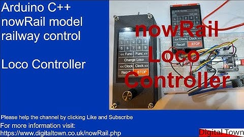 #118 Arduino C++ nowRail model railway control - nowRail LCD touch screen loco controller