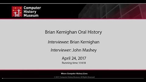 Oral History of Brian Kernighan