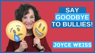 How Leaders Can Say GoodBye to Bullies