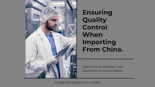Quality control in importing from China