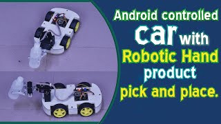 Android Control Car With Robotic Arm Product Pick Place. Zerone Projects