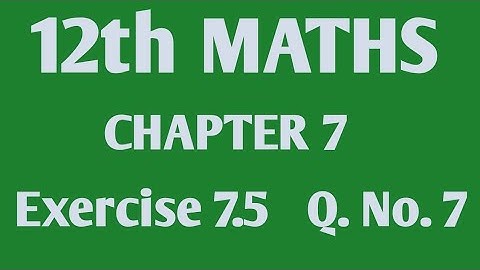 Class 12 maths /chapter 7/Applications of Differential Calculus /Exercise 7.5 /Q. NO. 7/S.MubarakAli