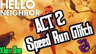 Hello Neighbor - Act 2 Speedrun Walkthrough (Xbox One)