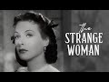 The Strange Woman 1947 Serves Complex Femme Fatale Noir