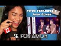 Gringa reage a SE FOR AMOR - João Gomes e Vitor Fernandes (DVD Ao Vivo em Fortaleza)