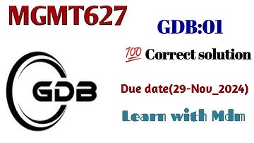 MGMT627 GDB:01 solution fall 2024 | MGMT GDB solution | learn with Mdm | 💯 correct solution |