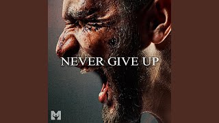 Never Give Up