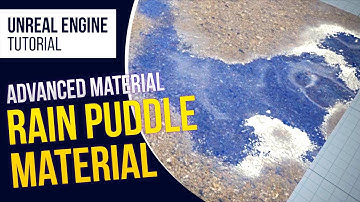 UE4 Rain Puddle Material l Unreal Engine 4.26 (Tutorial)