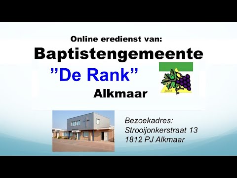 Zondag 26 februari  2023 Eredienst Baptistengemeente De Rank Alkmaar.