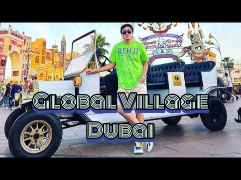 Global Village Dubai / Byahe Ni Berto /