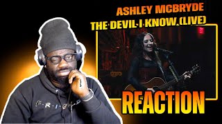 Ashley McBryde - The Devil I Know (Live) REACTION!