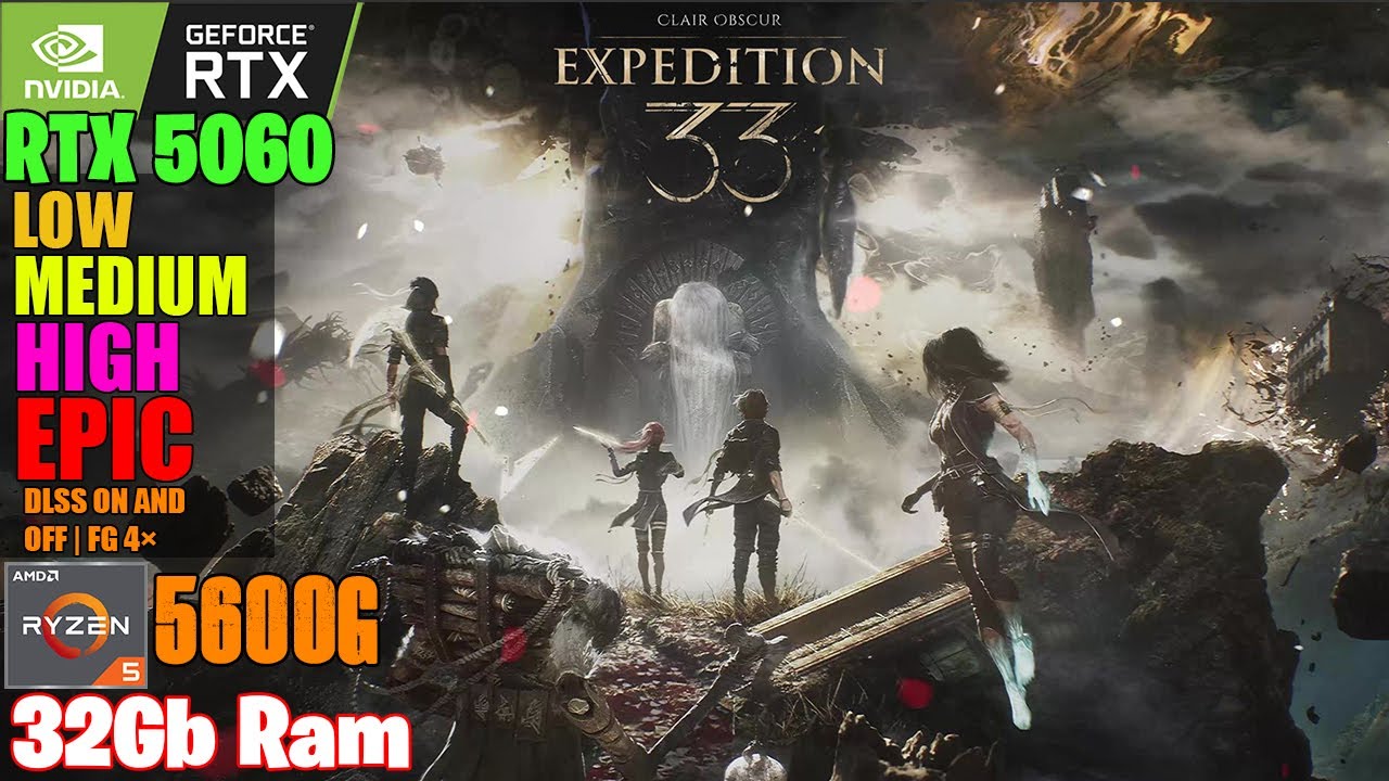 Clair Obscur Expedition 33 All The Settings FPS TEST With (RTX 5060 8GB) And Ryzen 5 5600g 🥰🥶