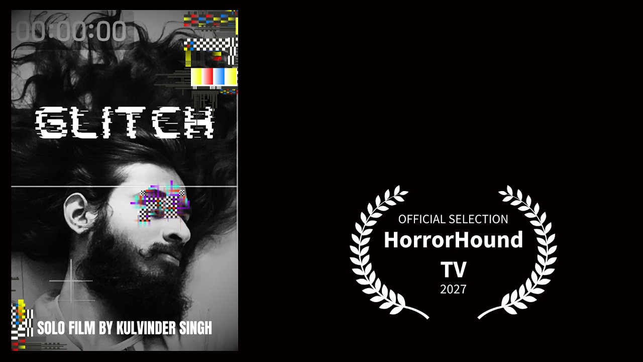 glitch solo film by Kulvinder Singh |