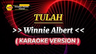 Tulah  Winnie Albert  Karaoke Version 