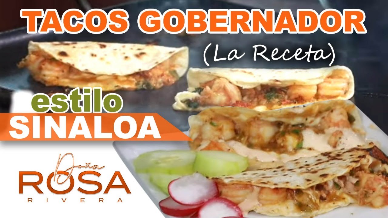 TACOS GOBERNADOR estilo SINALOA (La Receta) Doña Rosa Rivera Cocina
